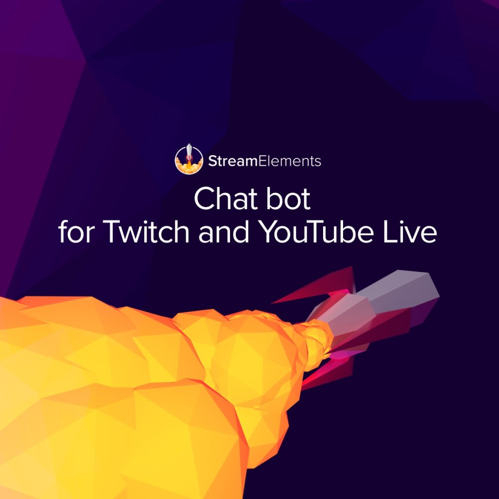 Picture of: Chatbot for Twitch and YouTube  StreamElements